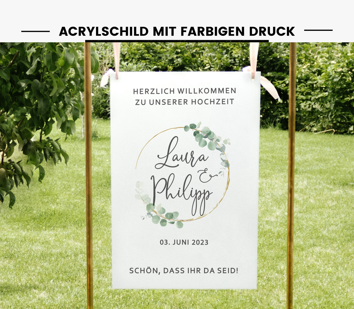 Willkommen zur Hochzeit “Eukalyptus” – Acrylschild mit gedrucktem Motiv