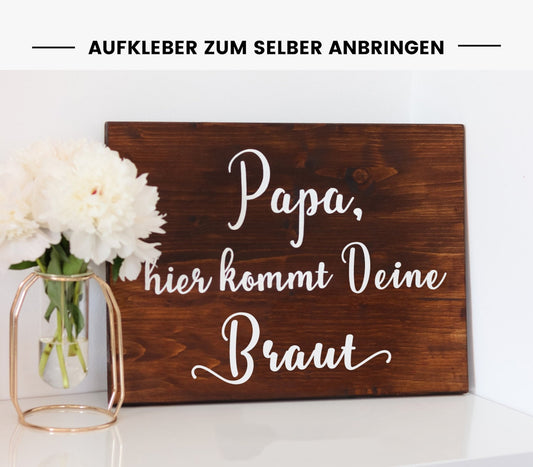 Aufkleber für Trauschild "Karlotta - hier kommt die Braut"